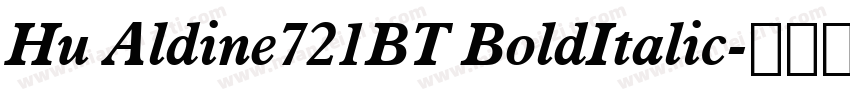 Hu Aldine721BT BoldItalic字体转换